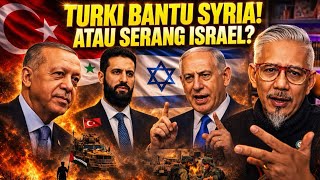 TURKI BANTU SYRIA MELAWAN ISRAEL: BONGKAR STRATEGI KETENTERAAN ERDOGAN DAN PERANG ASIA BARAT TERKINI
