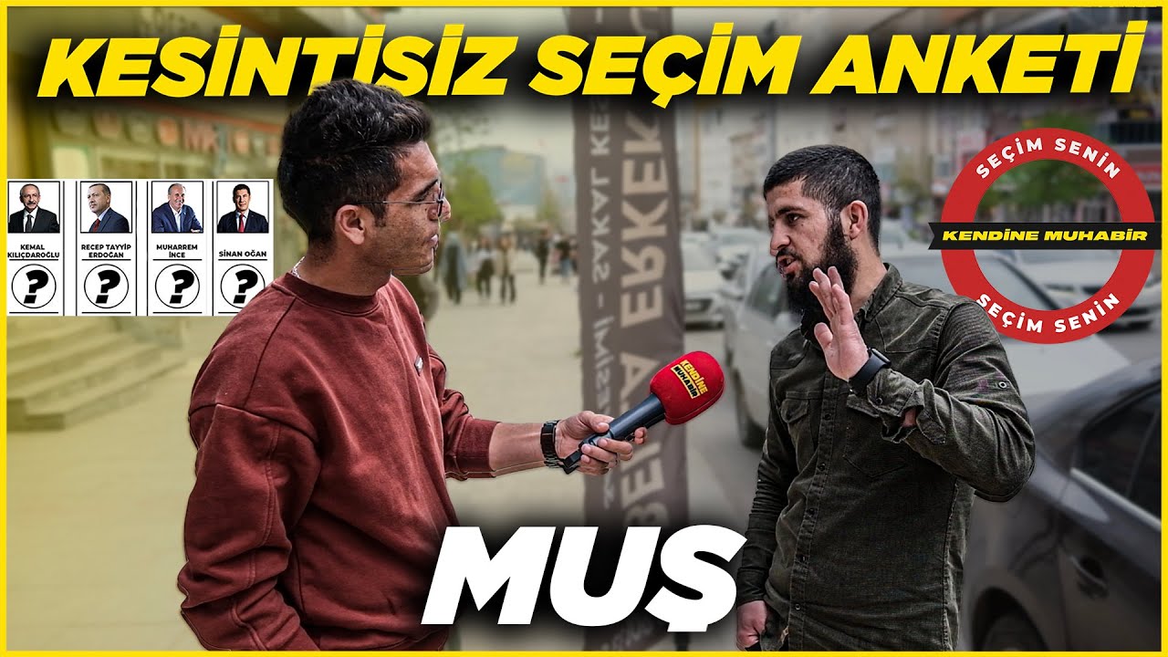 MUŞ  KESİNTİSİZ, SAYAÇLI SEÇİM ANKETİ. | Muş Sokak Röportajları