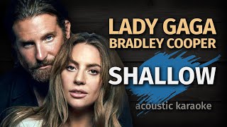 Lady Gaga, Bradley Cooper - Shallow (From A Star Is Born) (Karaoke Fm Version)