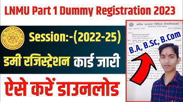 ▶🔴 lnmu part 1 dummy registration 2022 25 || lnmu part 1 dummy registration download