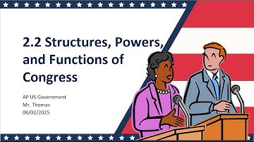 2.2 Structures, Powers, and Functions of Congress | APGOV #13