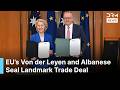 BREAKING: EU’s Von der Leyen and Australia’s Albanese Sign Historic Trade Deal in Canberra | AC1B
