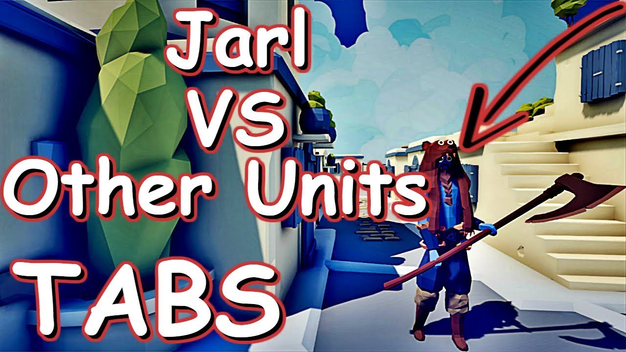 JARL WITH FIRST PERSON CAMERA VS OTHER UNITS | TABS 0.3.1
