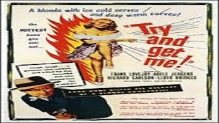 1950 - The Sound Of Fury (Try And Get Me!) / Justiça Injusta 1950 - The Sound Of Fury (Try And Get Me!) / Justiça Injusta