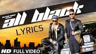 ALL BLACK RAFTAAR ft. SUKHE - FULL SONG WITH LYRICS