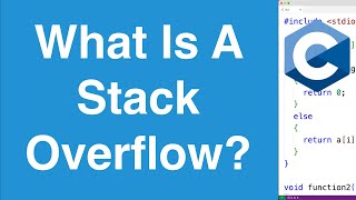 Stack Overflow Errors | C Programming Tutorial screenshot 3