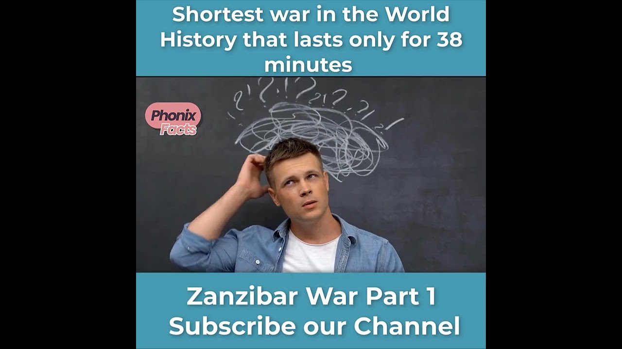 The Zanzibar War: Unraveling the World's Shortest Conflict in 38 Minute part 1