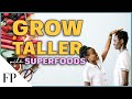 What to Eat to GROW TALLER