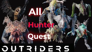 Outriders World Tier 15 All Hunter Quest Walkthrough