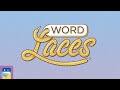 Word Laces: Levels 1 - 30 Walkthrough Guide & Solutions + Apple Arcade Gameplay (by Minimega)