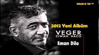 Ciwan Haco   Eman Dilo Veger 2012   YouTube