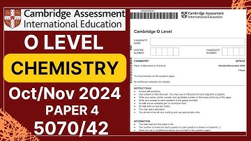 O LEVEL Chemistry PAPER 4 Oct/Nov 2024 | 5070/42 | Solved