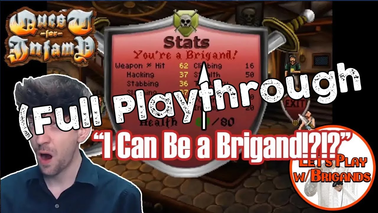 Quest for Infamy (Full Brigand Playthrough)