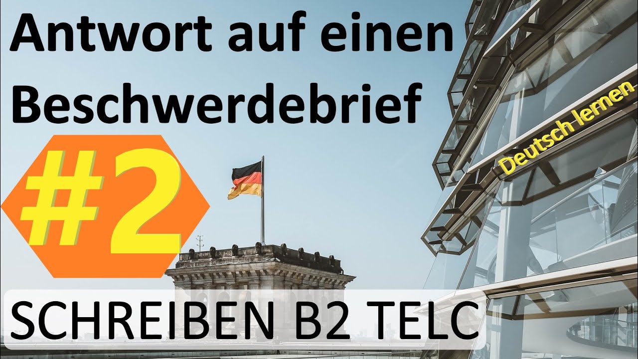Antwort Auf Beschwerdebrief B2 Beruf Beispiel Beispiel 2 Antwort auf einen Beschwerdebrief ️ SCHREIBEN B2 TELC 👨🎓