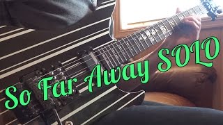 Video thumbnail of "So Far Away SOLO (Sustainiac)"
