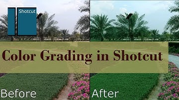 Shotcut: Video Clip Color Correction. Color Grading in Shotcut easy method. Video Editing Tutorial.