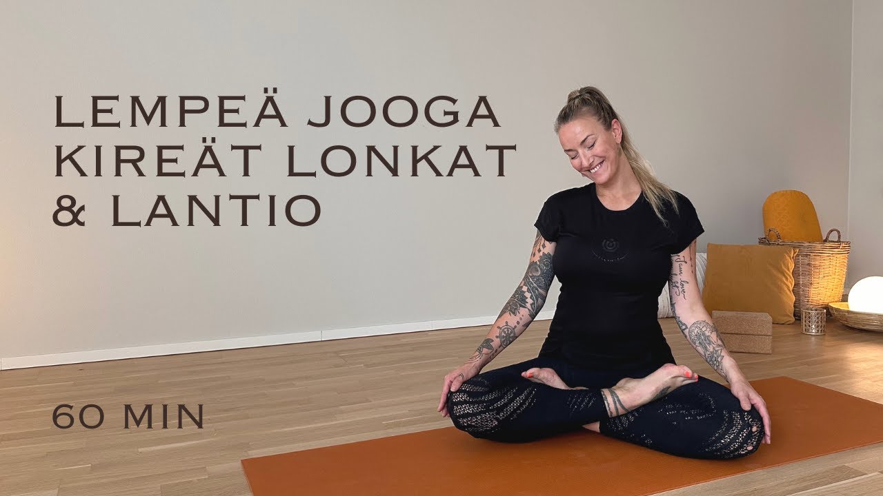 Lempeä Jooga - Avaa Kireät Lonkat ja Lantio - 60 Min