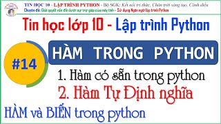 Lập trình python - Bài 14.  Hàm và Biến trong python | Tin học 10