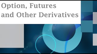 38.  Options, Futures and Other Derivatives Ch6: Interest Rate Futures Part 2