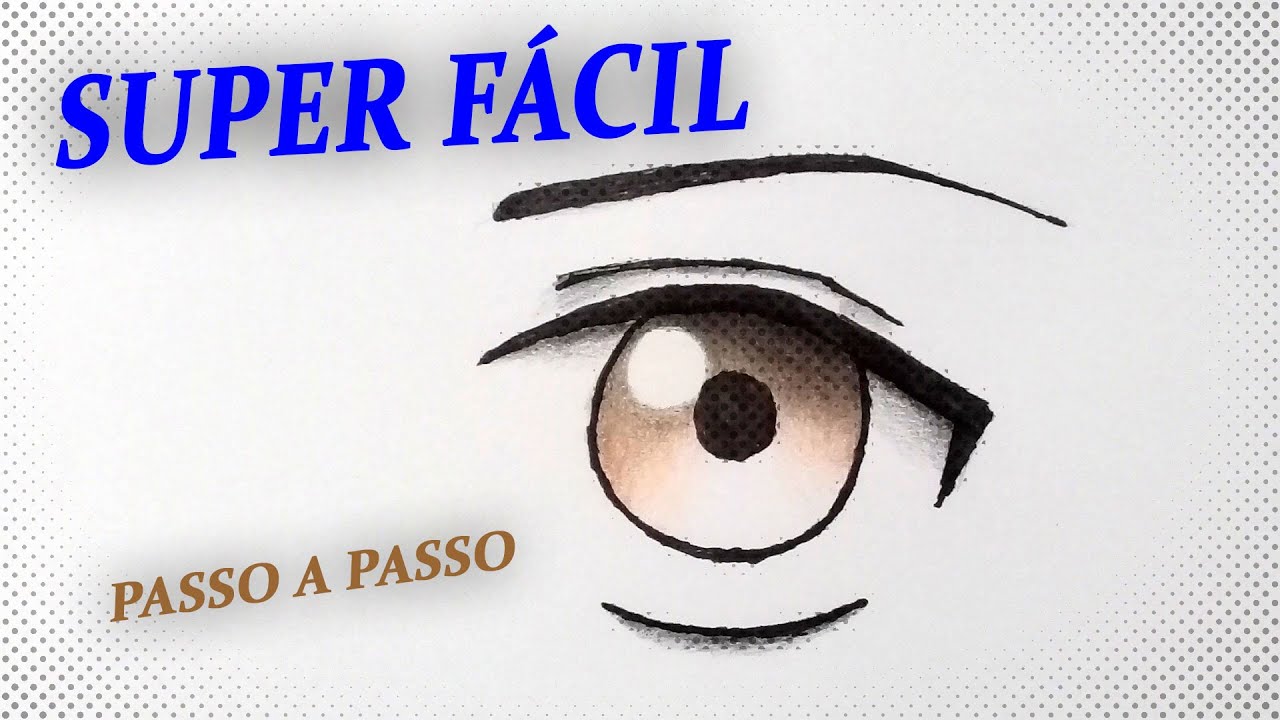 COMO DESENHAR OLHOS DE ANIME super fácil [INICIANTES] passo a