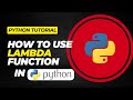 How to use Lambda Function in Python | Python tutorial