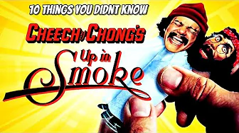 10 Things You Didn't Know About Cheech & Chong Up in Smoke