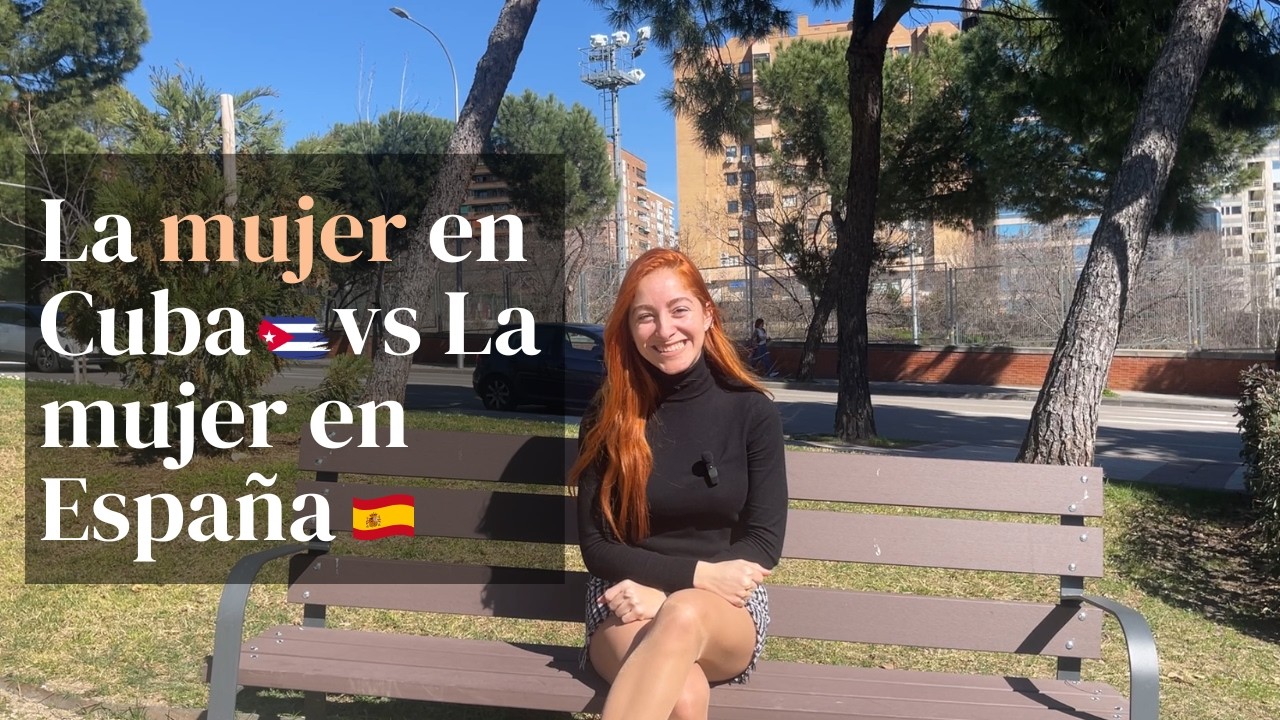 #mujer en Cuba VS #mujer en España | #anécdotasreales