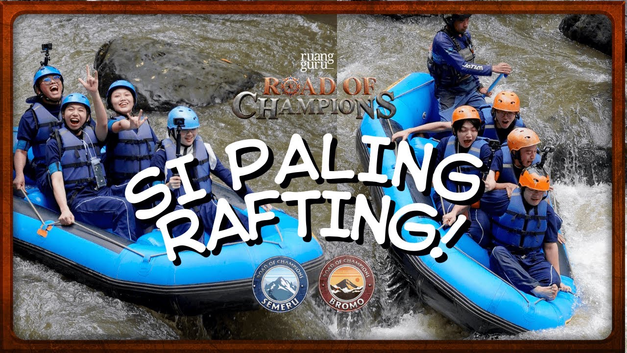 RAFTING BARENG TIM BROMO & SEMERU! | Road of Champions (ROC)