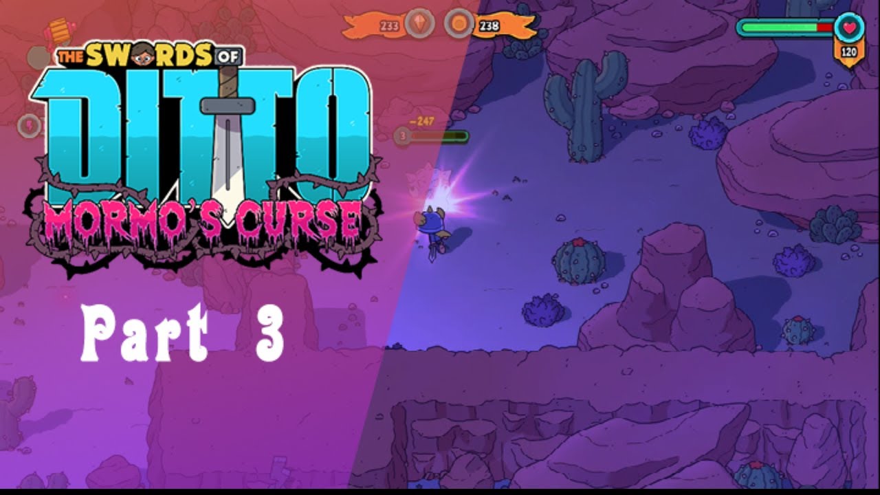 In Search Of A New Dungeon | The Sword's Of Ditto: Mormo's Curse - Part 3