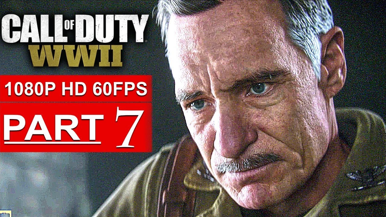 CALL OF DUTY WW2 Gameplay Walkthrough Part 7 Campaign [1080p HD 60FPS PS4 PRO] - Commentary