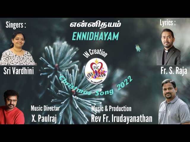 ENNIDHAYAM // Fr. Irudayanathan // Fr. S. Raja // X. Paulraj // New Christmas Offertory Song // class=