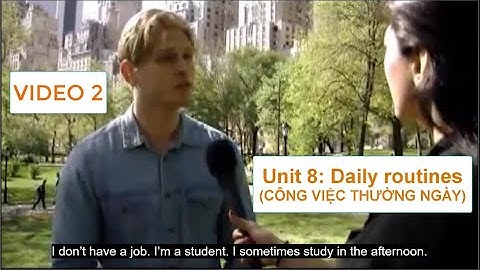 VIDEO 2- Unit 8: Daily routines (CÔNG VIỆC THƯỜNG NGÀY) | tiếng Anh giao tiếp căn bản | TH English