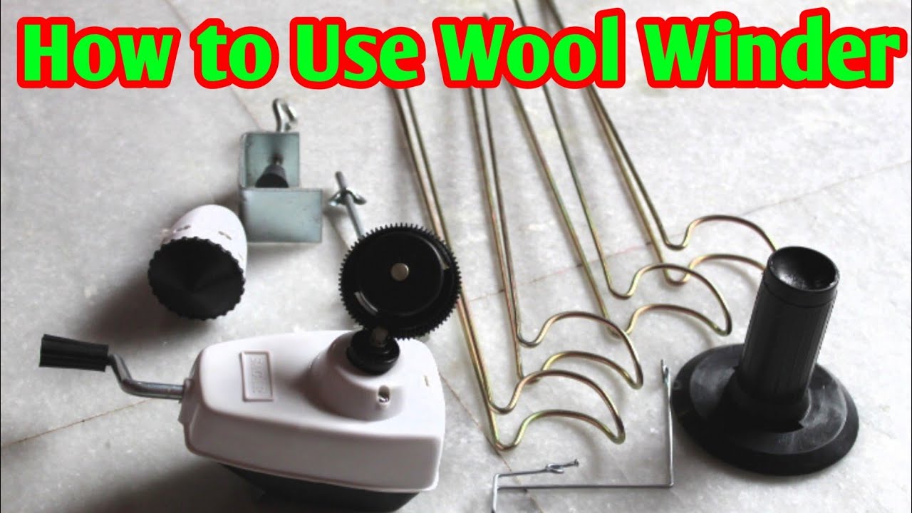 How to Use Wool Winder YouTube
