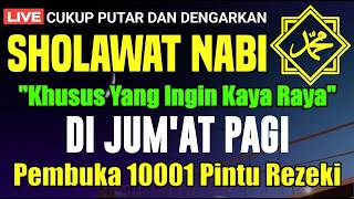 Download lagu SHOLAWAT NABI DAHSYAT TERBARU, Sholawat Nabi Muhammad SAW, SHOLAWAT PANARIK REZEKI | PENYAMBUH SAKIT