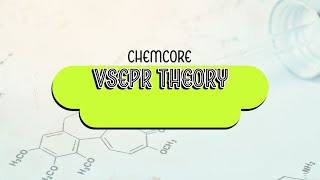 Organic Chemistry Unit 1 - VSEPR Theory
