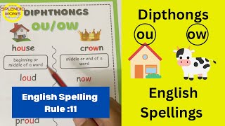 English spelling rule 11 || Dipthongs OU OW Spelling Rule || Splendidmoms