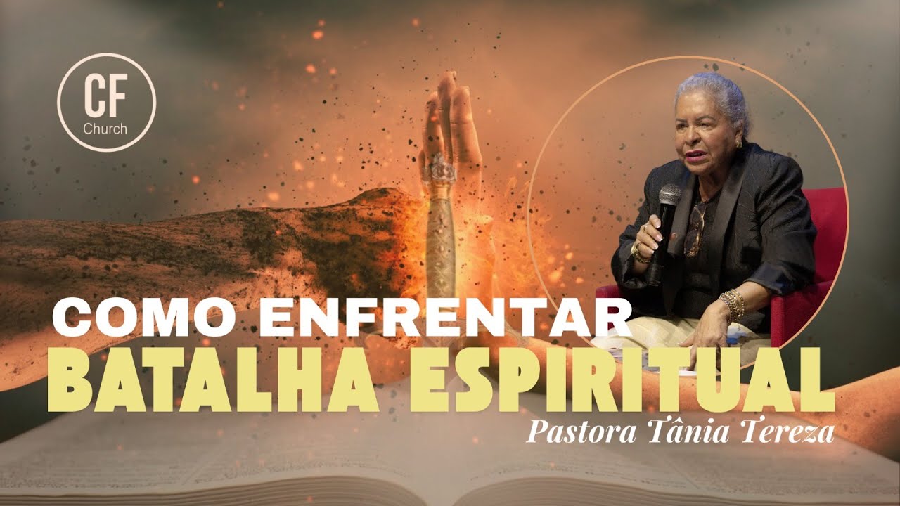 BATALHA ESPIRITUAL | Pra. Tania Tereza | CF Church Portugal