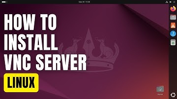 How To Install VNC Server in Linux