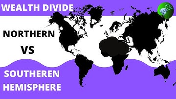 The global North -  South divide (WEALTH DIVIDE)