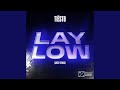 Lay low argy remix extended mix