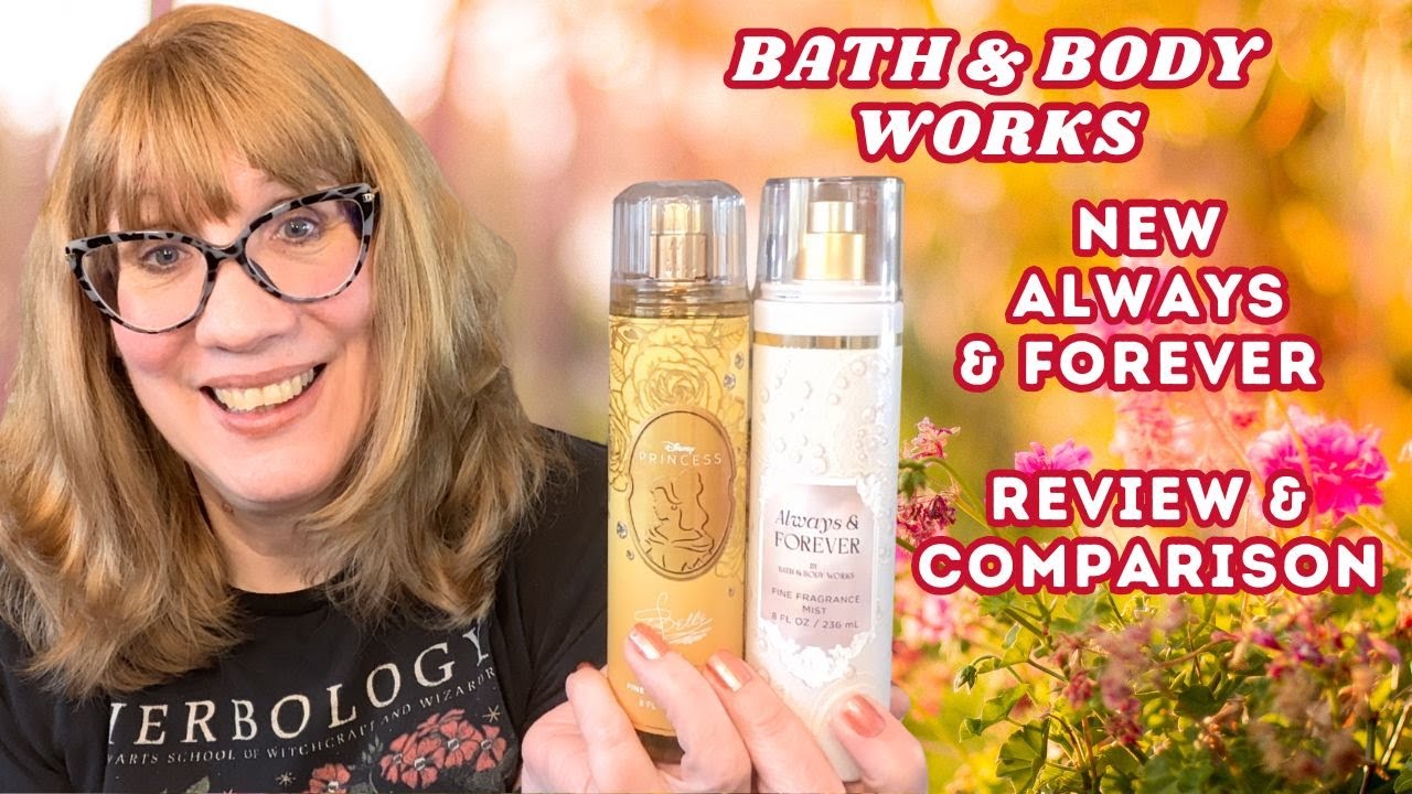 Обзор и сравнение продукции Bath & Body Works New Always & Forever!
