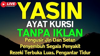 Download Lagu Surah Yasin \u0026 Ayat Kursi Pengusir Setan dan Penyembuh Segala Macam Penyakit 🤲 MP3