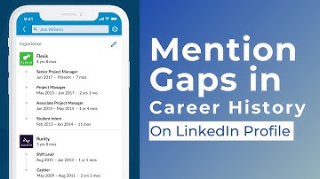 How To Mention Gaps in Career History on LinkedIn Profile