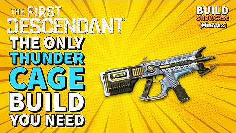 S-TIER THUNDER CAGE BUILD! - The First Descendant (PC Gameplay)