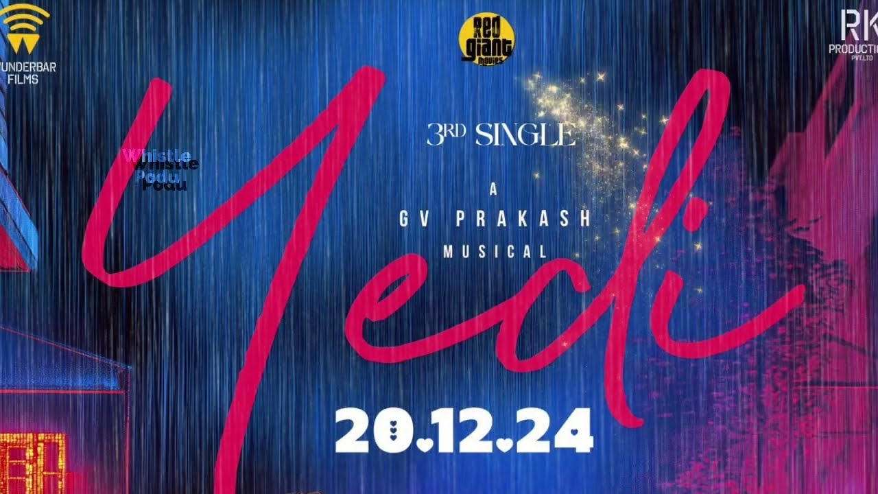 Neek| 3rd single | “Yedi” | This Friday | Dhanush | GV Prakesh | Song of the Year