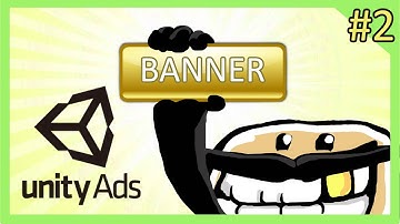 🔴📱GUIA DEFINITIVA! MONETIZA tu VIDEOJUEGO con UNITY ADS ACTUALIZADO 2025 ( BANNERS ) PARTE 2 🔴