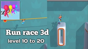 Run race 3d part 2| level 10 to 20 | gameplay walkthroughs | Android | mdsgp |