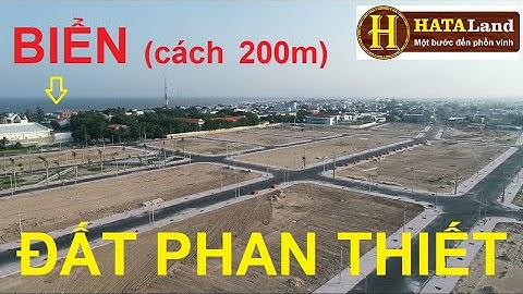 ✅ TOÀN CẢNH DỰ ÁN KHU DÂN CƯ PHAN RÍ CỬA TUY PHONG BÌNH THUẬN | #HATALAND