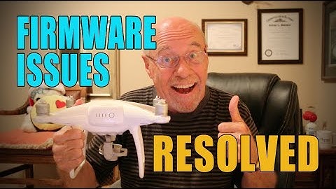 Firmware Issue on Phantom 4 Resolved