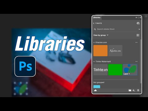 Giới thiệu tính năng Libraries trong Photoshop